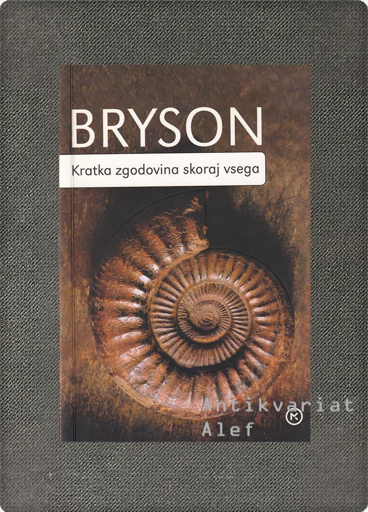 Bill Bryson <strong>Kratka zgodovina skoraj vsega</strong>