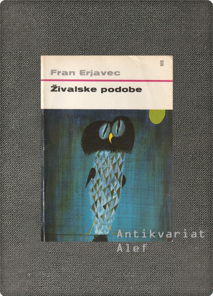 Fran Erjavec <br><strong>Živalske podobe</strong>