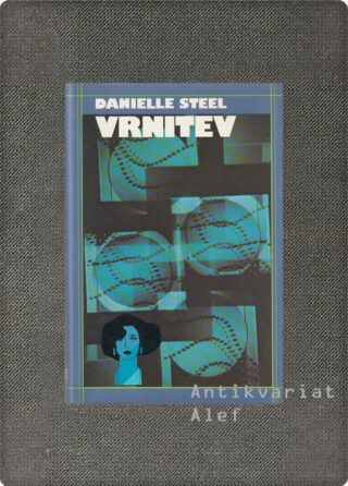 Vrnitev, Steel