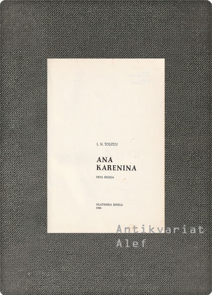 Lev Nikolajevič Tolstoj <strong>Ana Karenina 1-2</strong> - slika 2