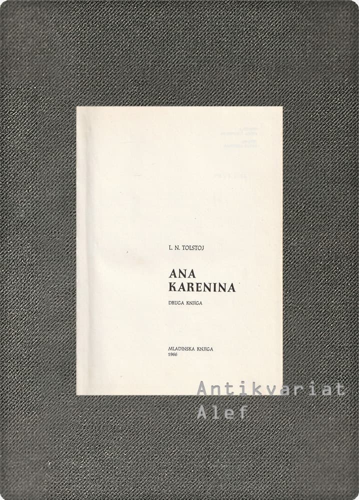 Lev Nikolajevič Tolstoj <strong>Ana Karenina 1-2</strong> - slika 3