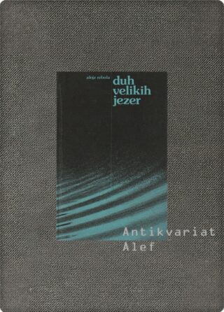 Alojz Rebula <strong>Duh Velikih jezer</strong>