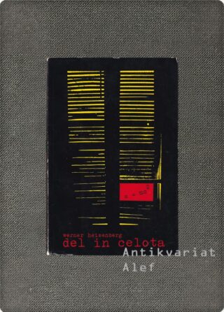 Werner Heisenberg <strong>Del in celota</strong>