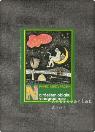 Na rdečem oblaku vinograd rase: pravce n štorje od Matajurja do Korade