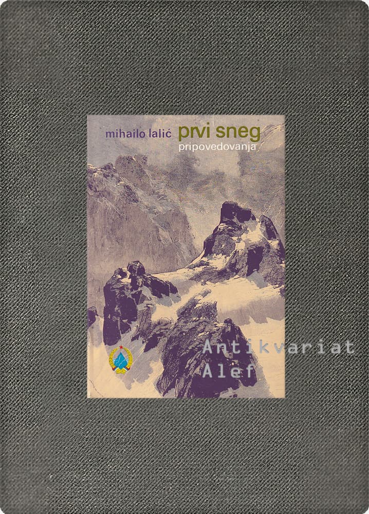 Mihailo Lalić <br><strong>Prvi sneg</strong>