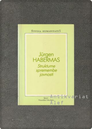 Jürgen Habermas <strong>Strukturne spremembe javnosti</strong>