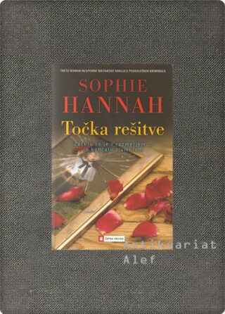 Sophie Hannah <br><strong>Točka rešitve</strong>