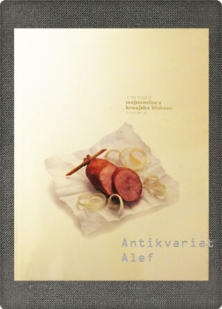 Mojstrovine s kranjsko klobaso iz Slovenije