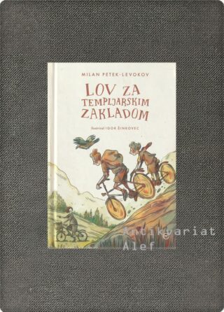 Milan Petek - Levokov <br><strong>Lov za templjarskim zakladom</strong>