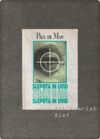 Paul De Man <br><strong>Slepota in uvid</strong>