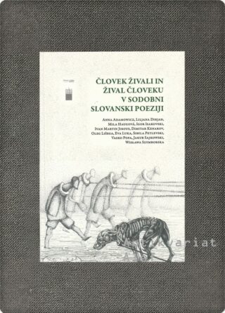 Človek živali in žival človeku v sodobni slovanski poeziji