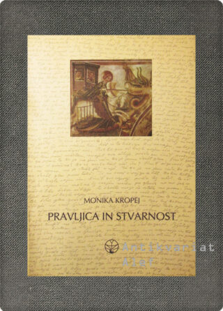 Pravljica in stvarnost: odsev stvarnosti v slovenskih ljudskih pravljicah in povedkah ob primerih iz Štrekljeve zapuščine