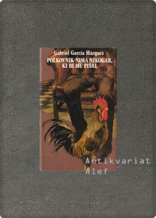 Polkovnik nima nikogar, ki bi mu pisal