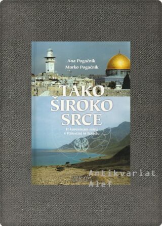 Marko Pogačnik, Ana Pogačnik <br><strong>Tako široko srce</strong>