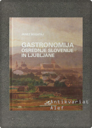 Gastronomija Osrednje Slovenije in Ljubljane