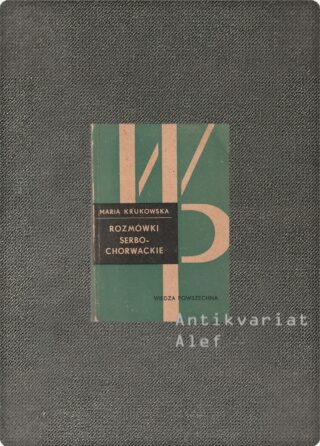 Maria Krukowska <br><strong>Rozmówki serbochorwackie</strong>