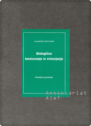 Biologično kmetovanje in vrtnarjenje