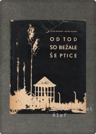 Lojze Krakar <br><strong>Od tod so bežale še ptice</strong>