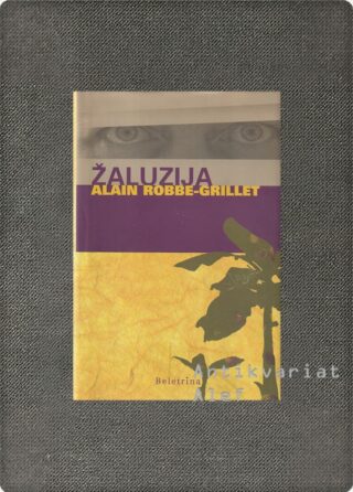 Alain Robbe-Grillet <br><strong>Žaluzija</strong>