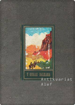 Karl May <br><strong>V gorah Balkana</strong>