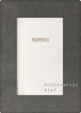 Sextus Propertius <br><strong>Propercij</strong>