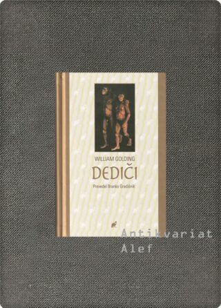 William Golding <br><strong>Dediči</strong>