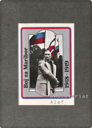 <br><strong>Boj za Maribor 1918-1919</strong>