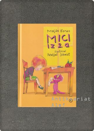 Majda Koren <br><strong>Mici iz 2. a</strong>