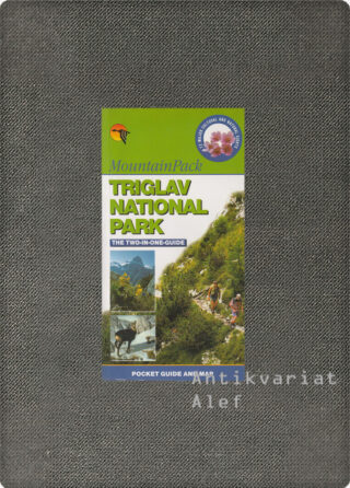 Tea Lukan Klavžer, Anton Ramovš, Peter Skoberne <br><strong>Triglav National Park</strong>