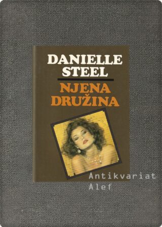 Njena družina, Steel