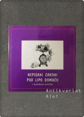 Nepisani zakoni pod lipo domačo v ljudskem izročilu