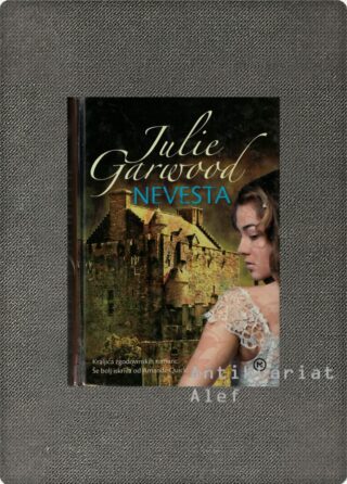 Julie Garwood <br><strong>Nevesta</strong>