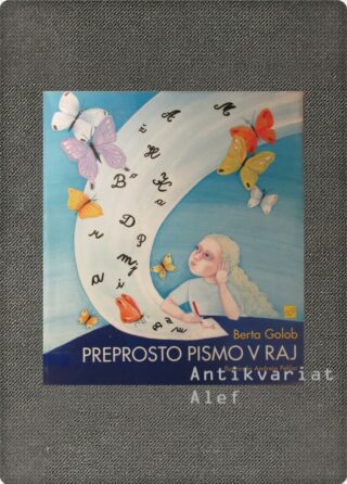 Berta Golob <br><strong>Preprosto pismo v raj</strong>