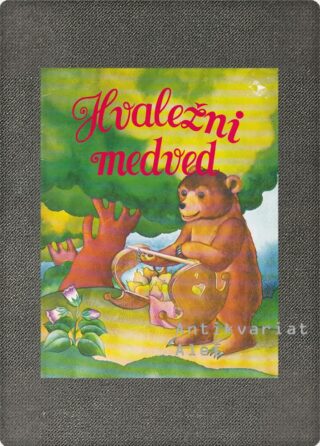 Hvaležni medved: ljudska pravljica