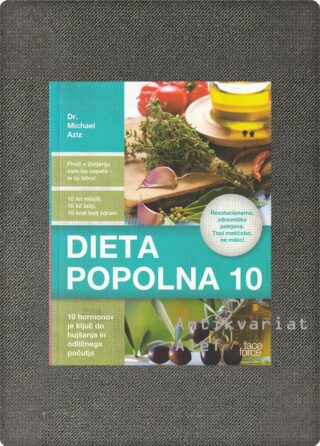 Michae Aziz, Savina Atai <br><strong>Dieta popolna desetka</strong>