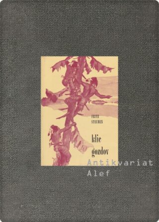 Fritz Steuben <br><strong>Klic gozdov</strong>