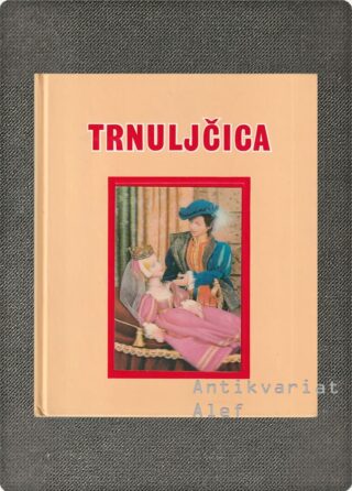 Jacob Grimm <br><strong>Trnuljčica</strong>