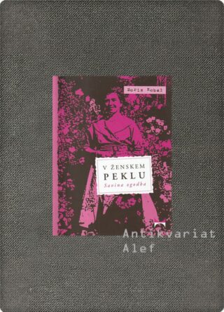 Boris Kobal, Sava Rupel <br><strong>V ženskem peklu: Savina zgodba</strong>