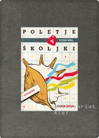 Vitan Mal <br><strong>Poletje v školjki: fotostrip</strong>