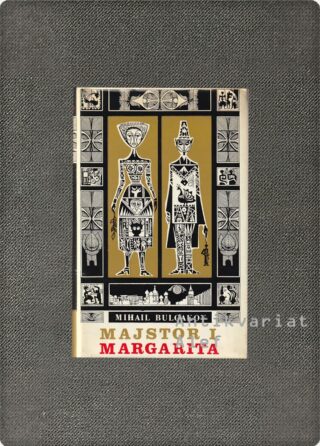 Mihail Bulgakov <br><strong>Majstor i Margarita</strong>