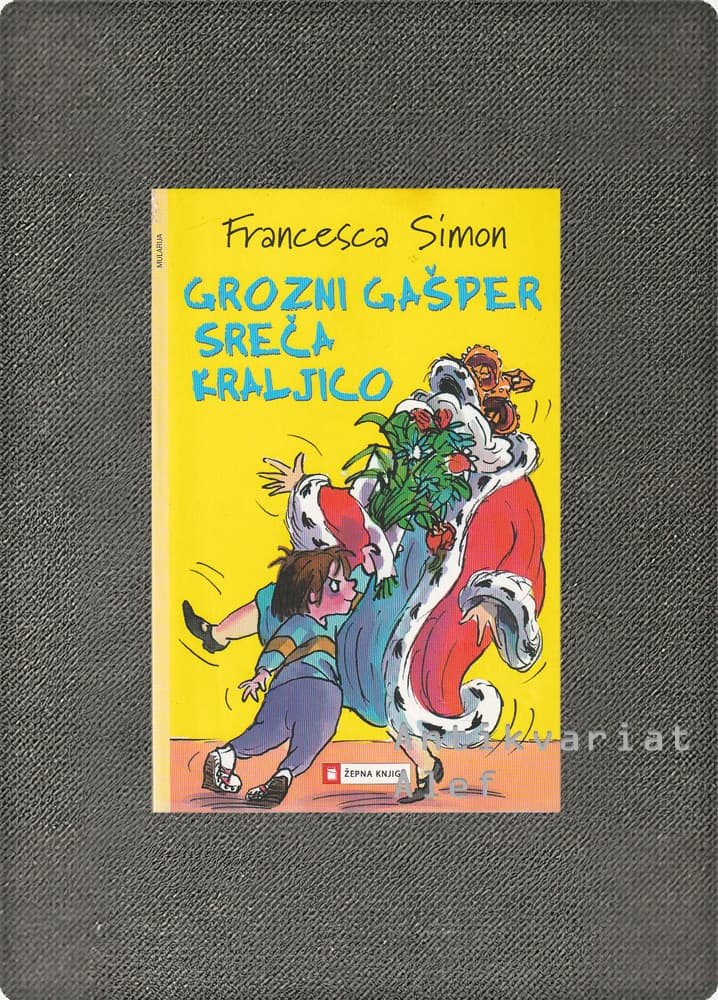 Francesca Simon <br><strong>Grozni Gašper sreča kraljico</strong>