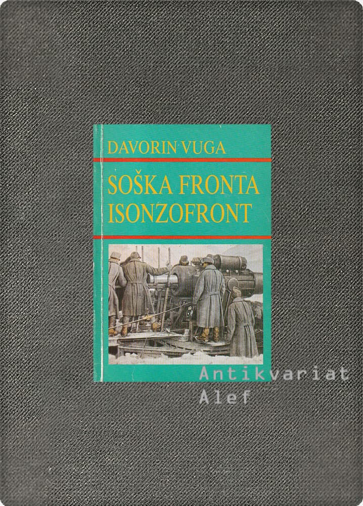 Davorin Vuga <br><strong>Soška fronta</strong>