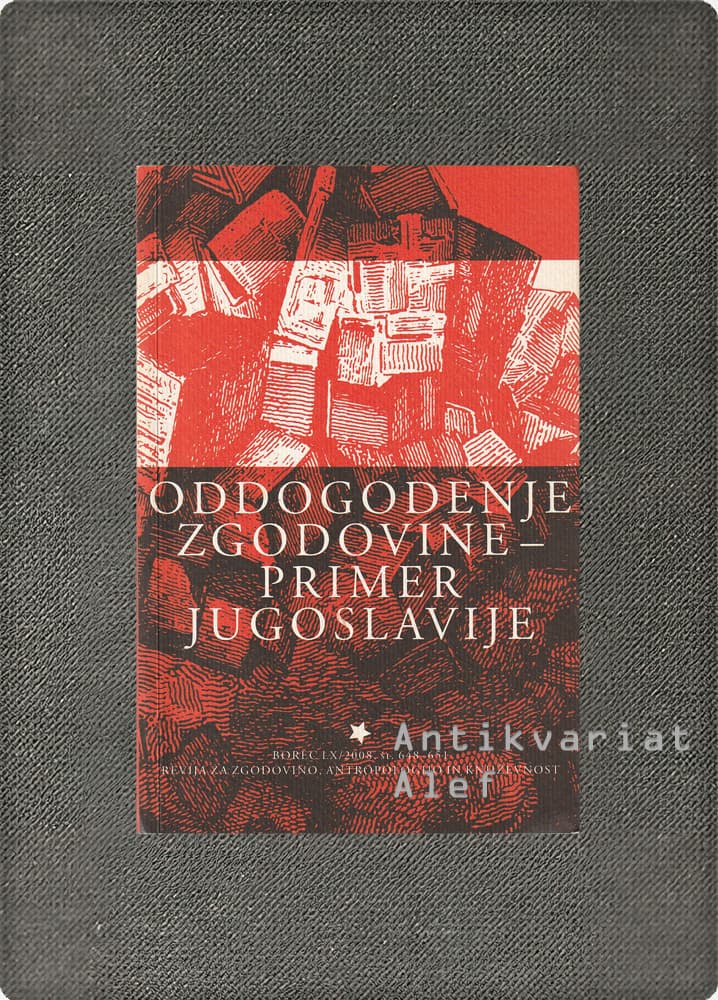 <br><strong>Oddogodenje zgodovine - primer Jugoslavije</strong>
