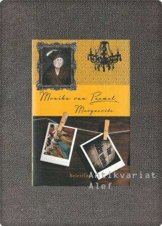 Monika Van Paemel <br><strong>Marguerite</strong>