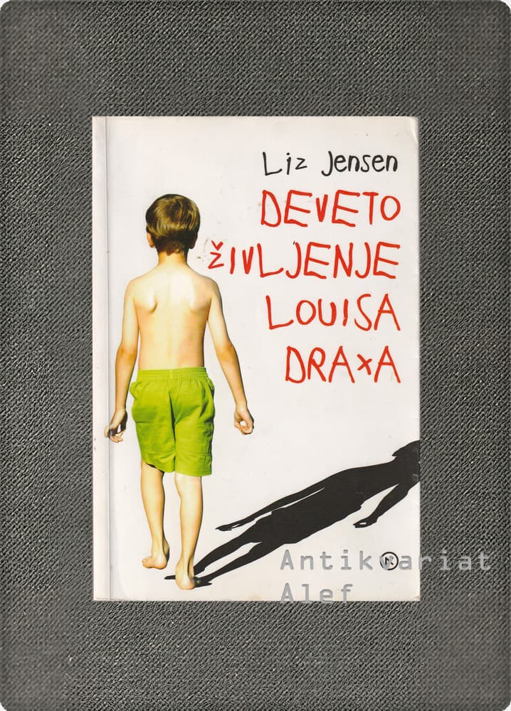 Liz Jensen <br><strong>Deveto življenje Louisa Draxa</strong>