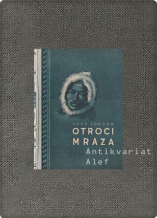 Jack London <br><strong>Otroci mraza</strong>