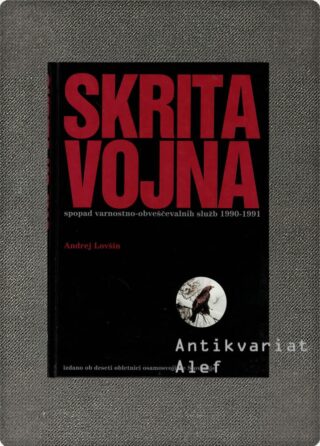 Andrej Lovšin <strong>Skrita vojna</strong>