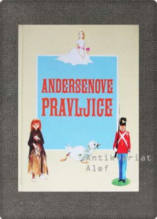 Hans Christian Andersen <br><strong>Andersenove pravljice</strong>