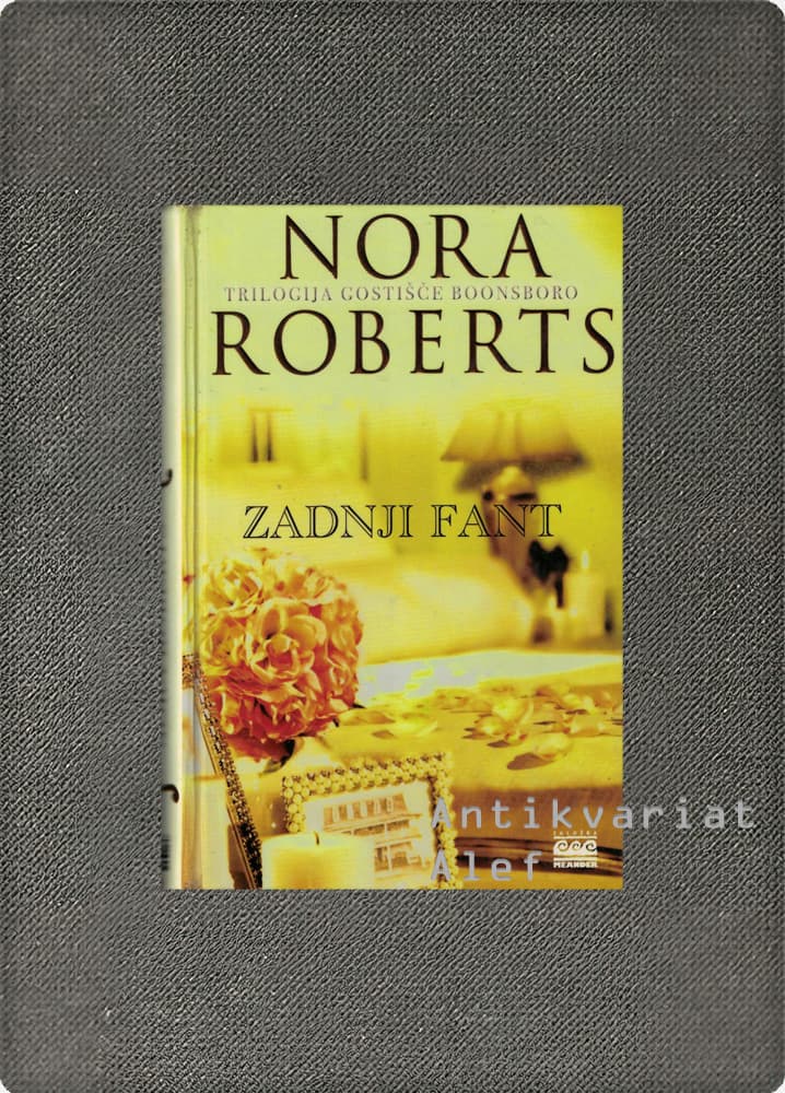 Zadnji fant, Roberts
