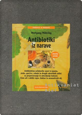 Wolfgang Möhring <br><strong>Antibiotiki iz narave</strong>